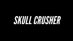 skull-crusher