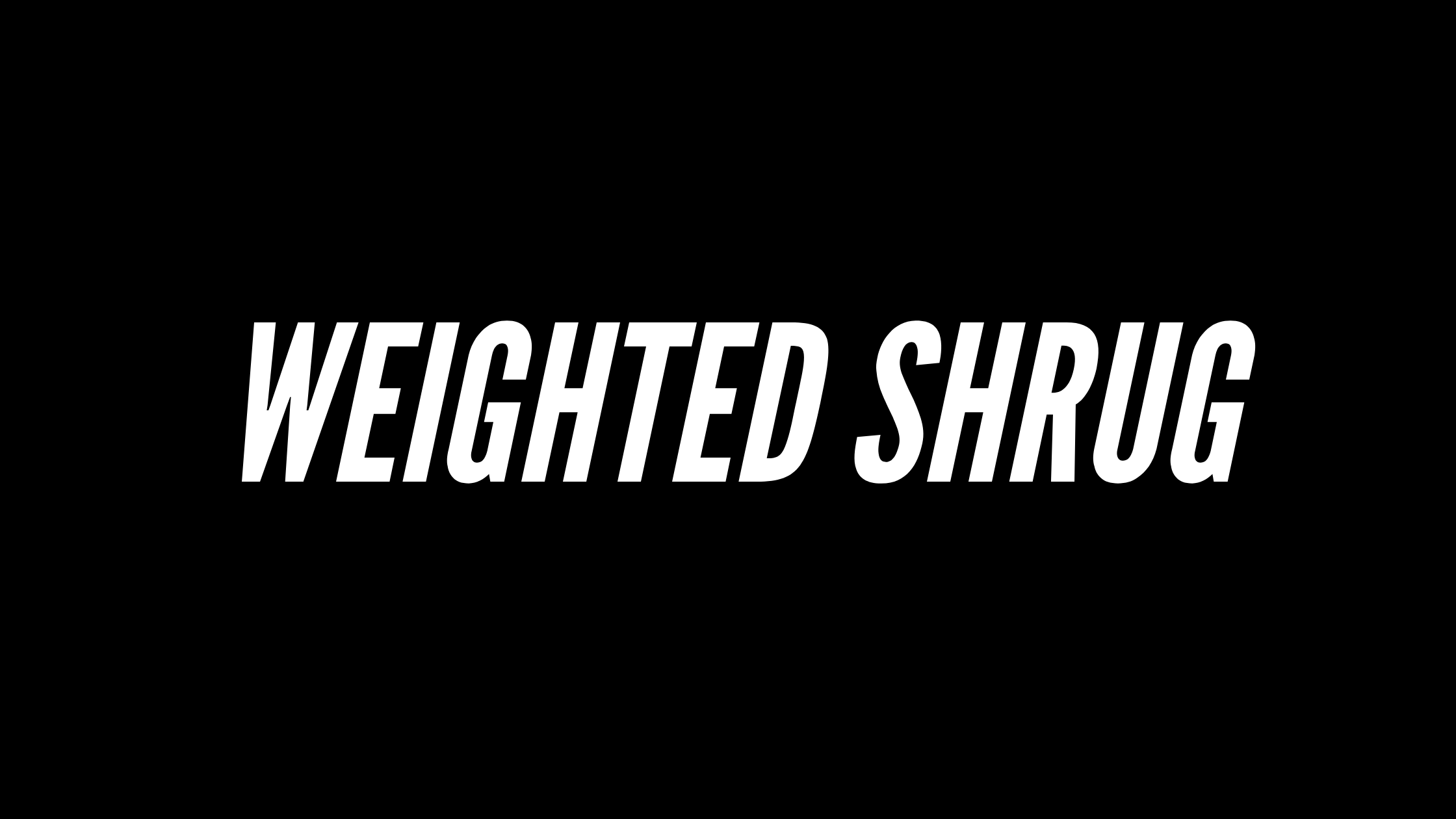 weighted-shrug